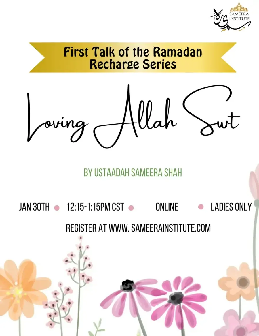 Flyer for Loving Allah SWT